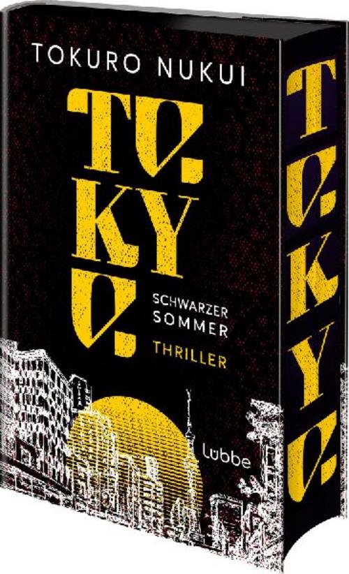 Tokyo: Schwarzer Sommer. Ein japanischer Bestseller von beklemmender Wucht: atmosphärisch, intensiv und absolut fesselnd!. Thriller