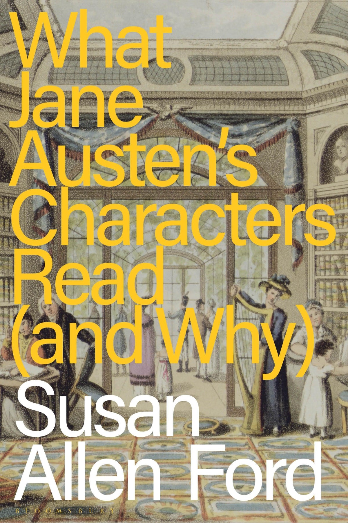 Buchcover: What Jane Austen's Characters Read (and Why)