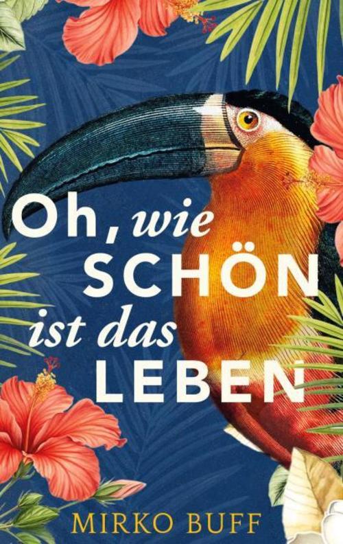 Oh, wie schön ist das Leben