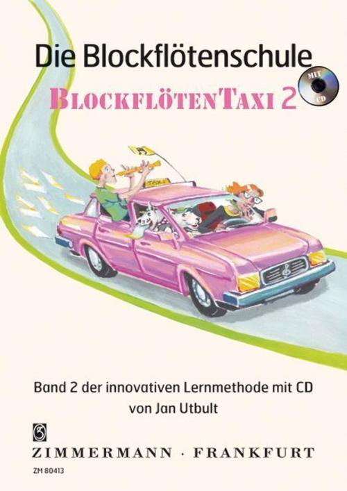 Die Blockflötenschule BlockflötenTaxi, m. Audio-CD.Bd.2