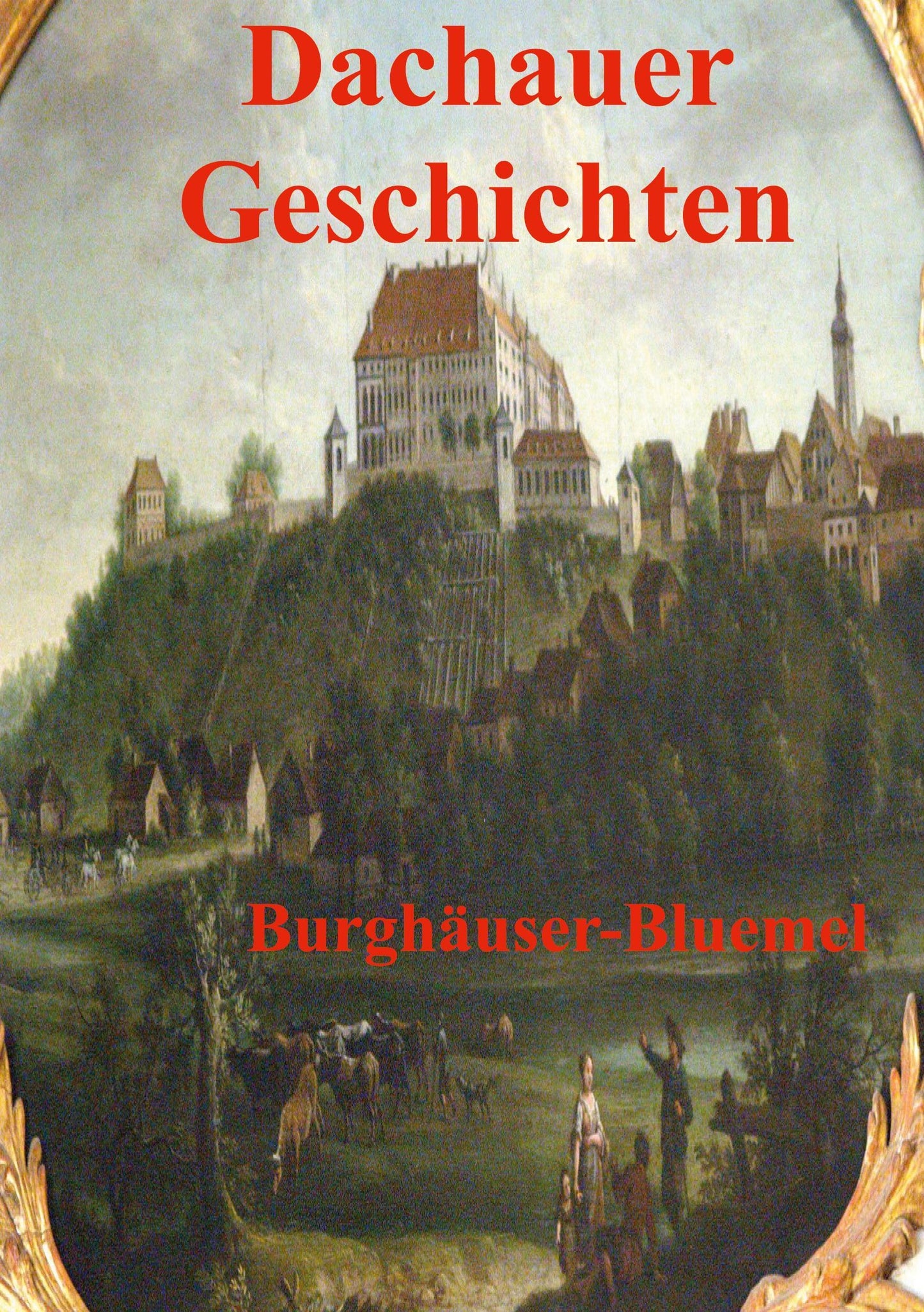 Dachauer Geschichten