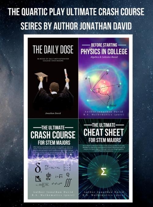 The Quartic Play Ultimate Crash Course Series for STEM Majors