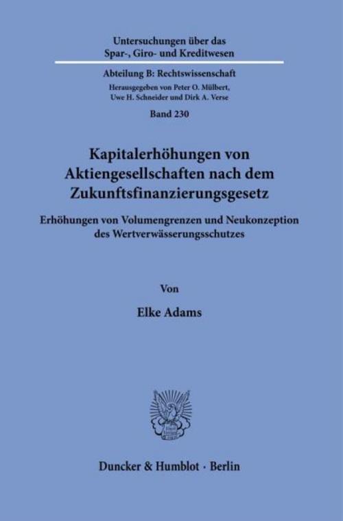 Kapitalerhöhungen von Aktiengesellschaften nach dem Zukunftsfinanzierungsgesetz