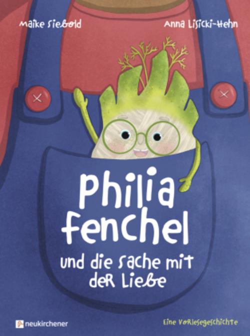 Philia Fenchel und die Sache mit der Liebe