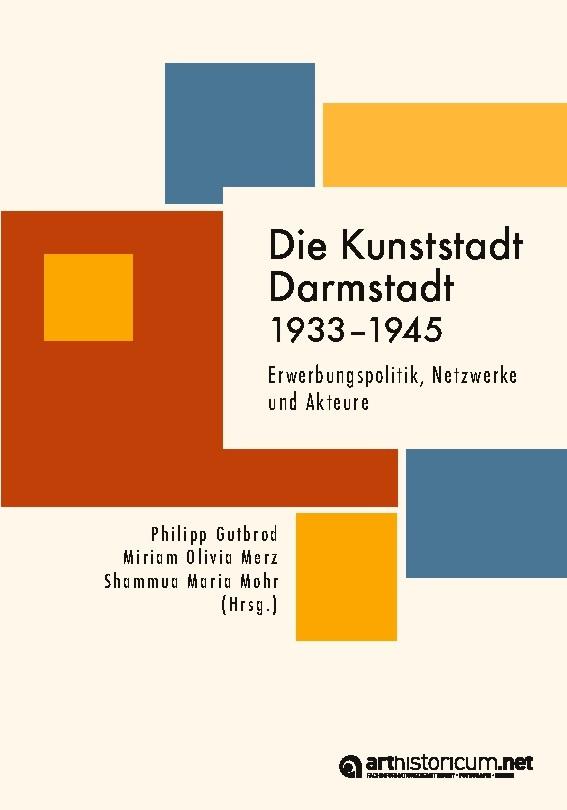 Buchcover: Die Kunststadt Darmstadt 1933-1945