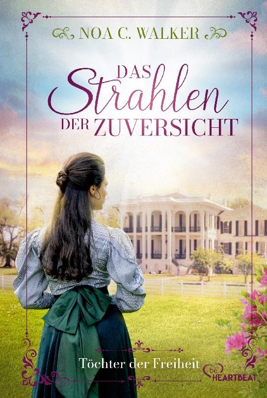 Das Strahlen der Zuversicht - Töchter der Freiheit