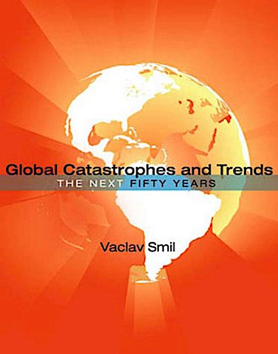 Global Catastrophes and Trends