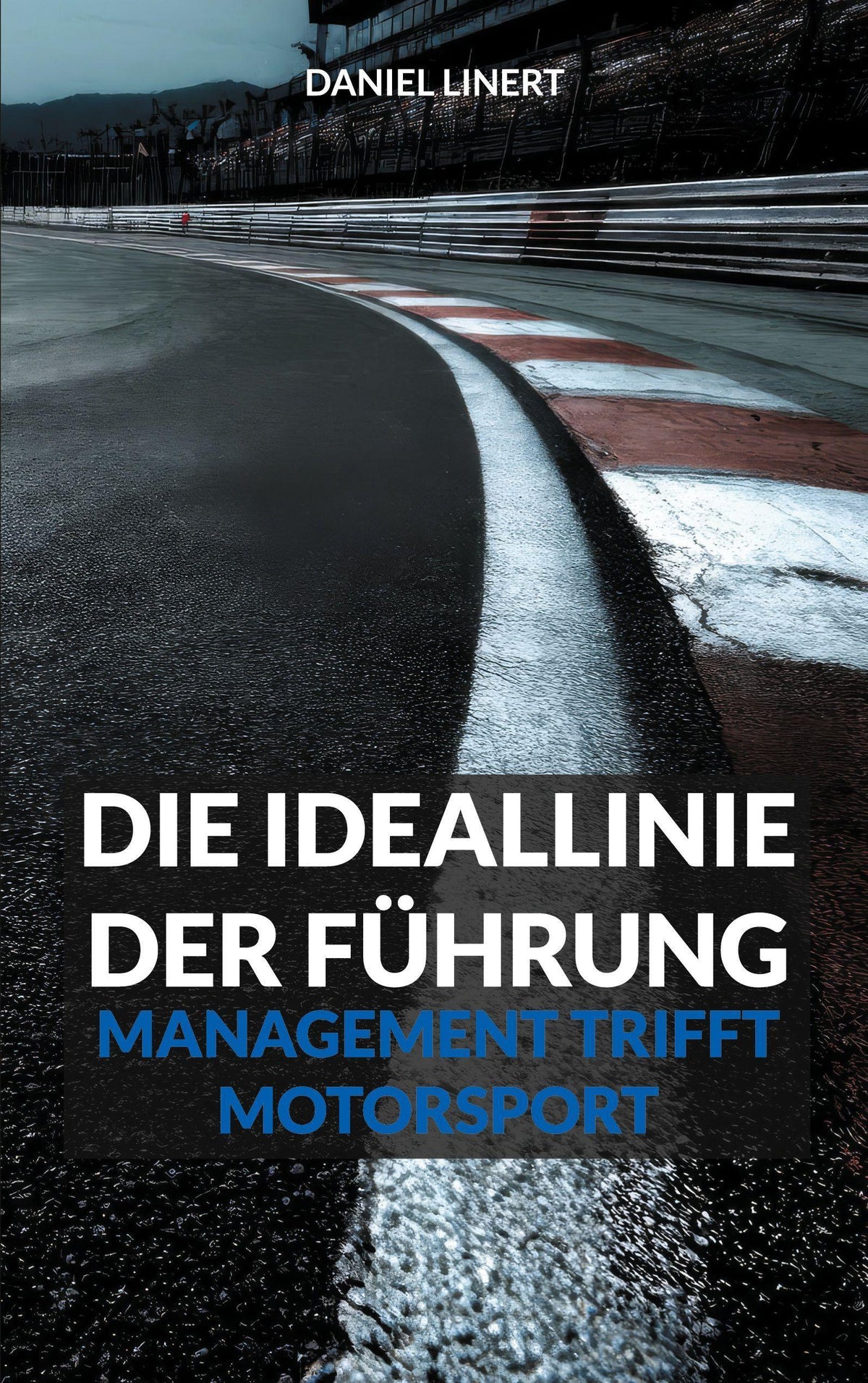 Buchcover: Die Ideallinie der Führung