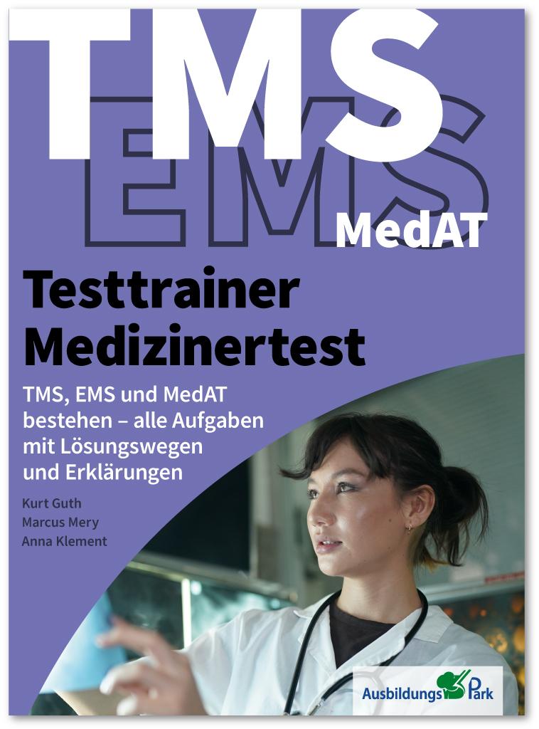 Buchcover: Testtrainer Medizinertest: TMS, EMS und MedAT bestehen