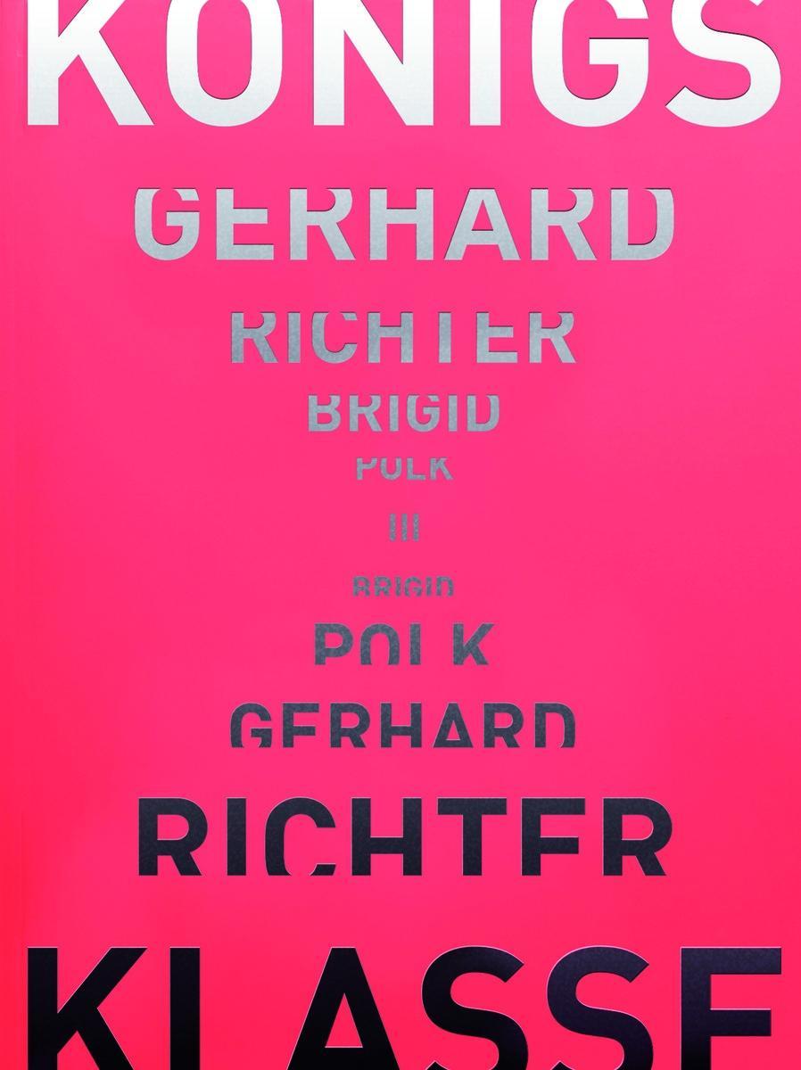 Gerhard Richter - Brigid Polk - Königsklasse III