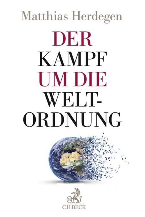 Der Kampf um die Weltordnung