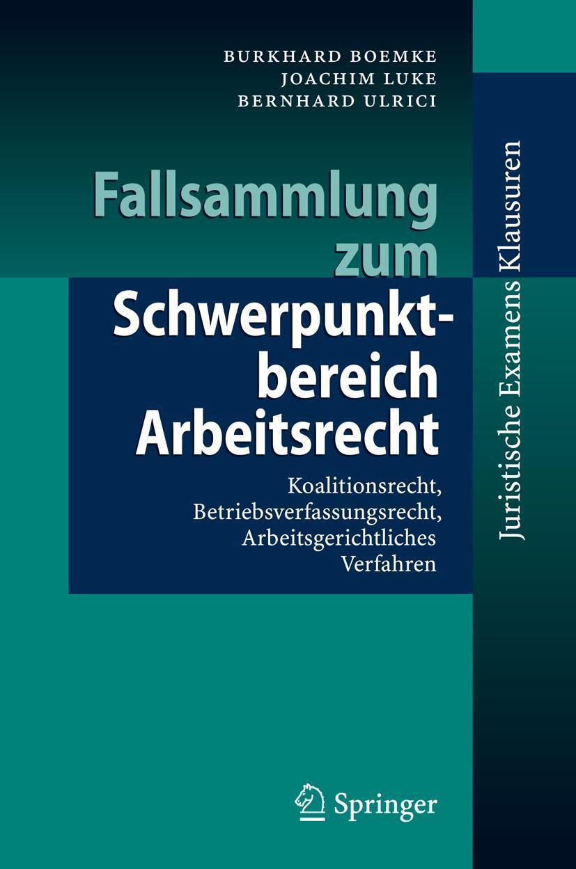 Fallsammlung zum Schwerpunktbereich Arbeitsrecht