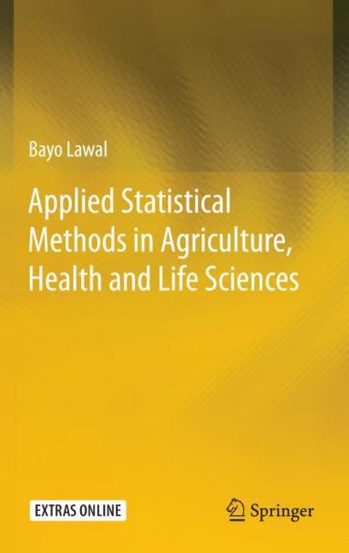Buchcover: Applied Statistical Methods in Agriculture, Health and Life Sciences