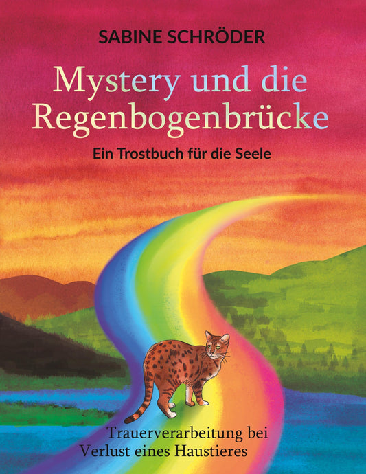 Buchcover: Mystery und die Regenbogenbrücke