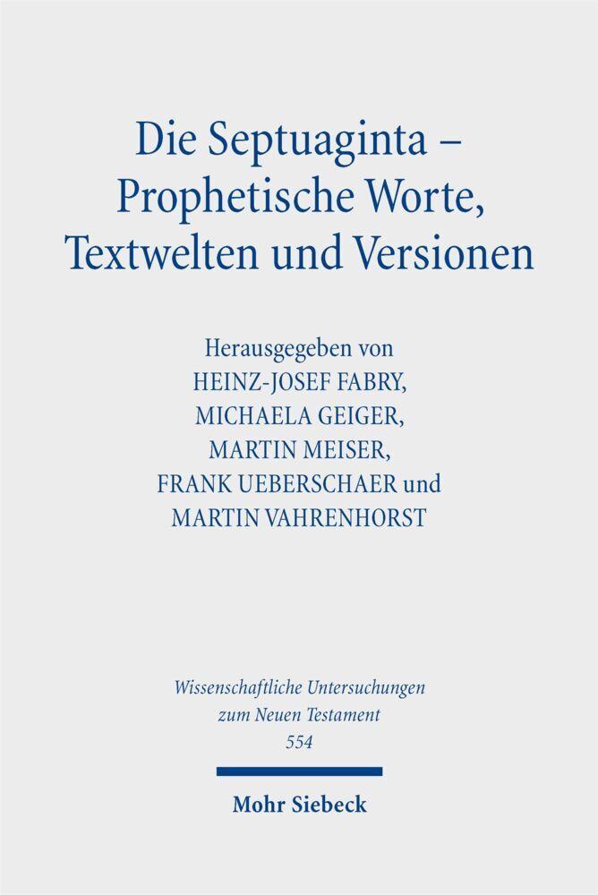 Buchcover: Die Septuaginta - Prophetische Worte, Textwelten und Versionen