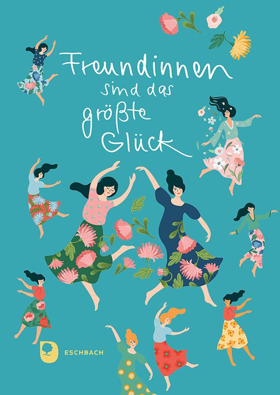 Buchcover: Freundinnen sind das größte Glück