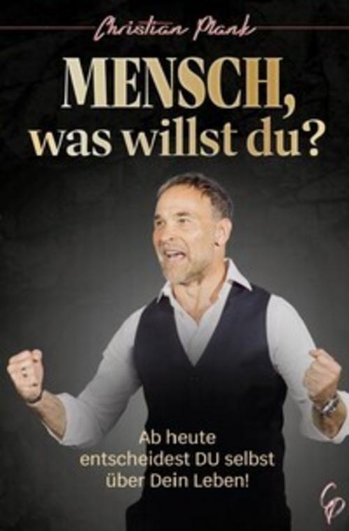 Buchcover: Mensch, was willst Du?
