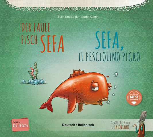 Der faule Fisch Sefa (Deutsch-Italienisch)