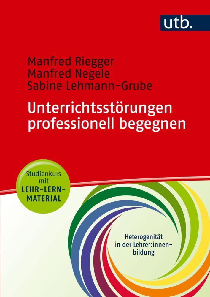 Buchcover: Unterrichtsstörungen professionell begegnen