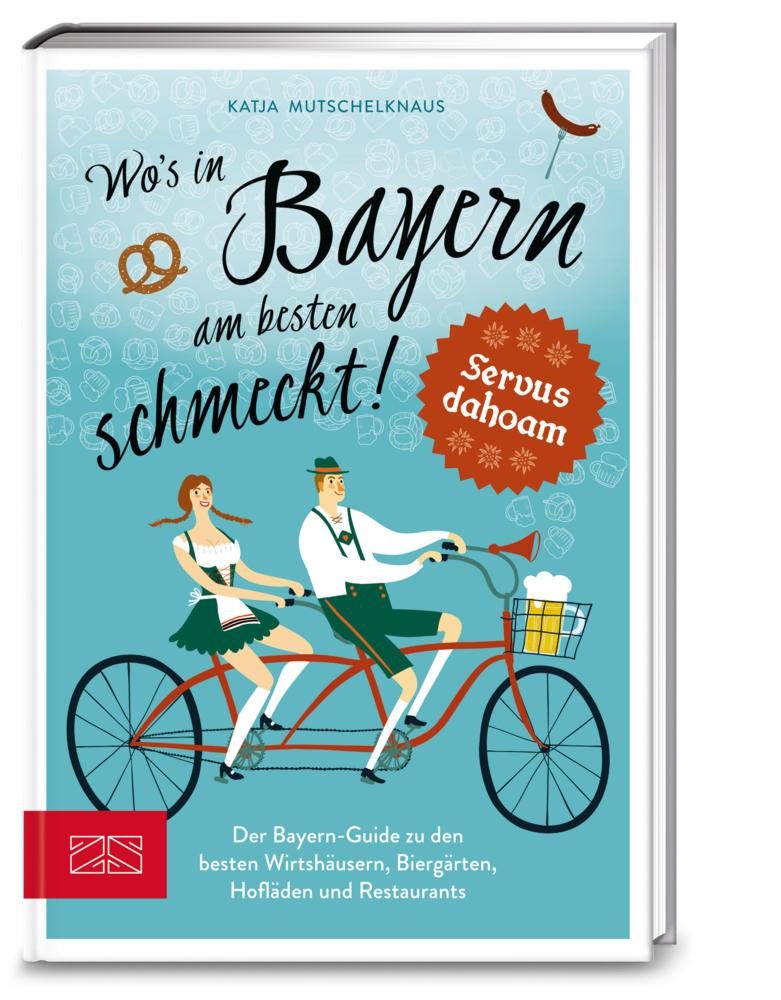 Buchcover: Wo's in Bayern am besten schmeckt!