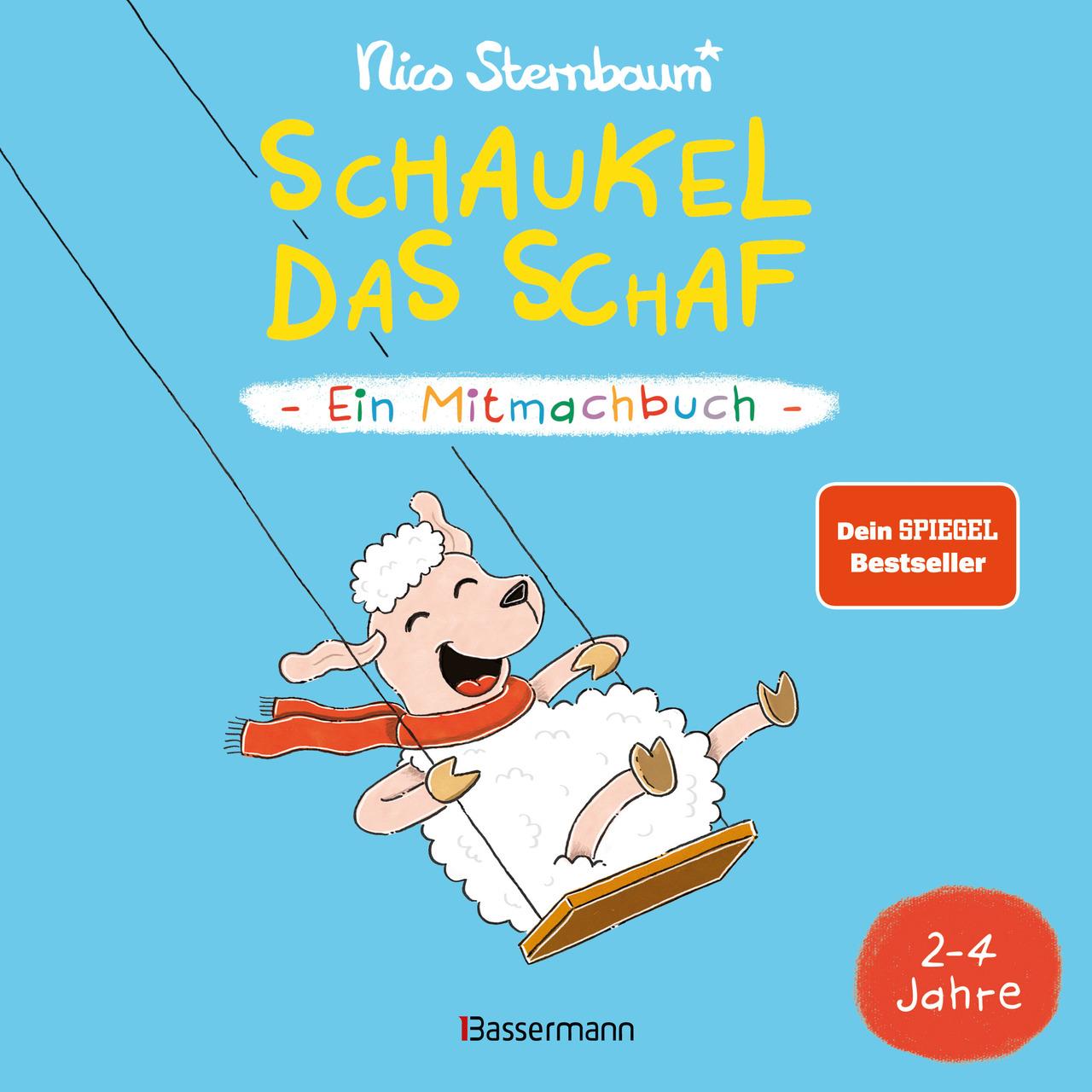 Sternbaum, Nico/Schaukel das Schaf - Ein Mitmachbuch. Für Kinder von 2 bis 4 Jahren