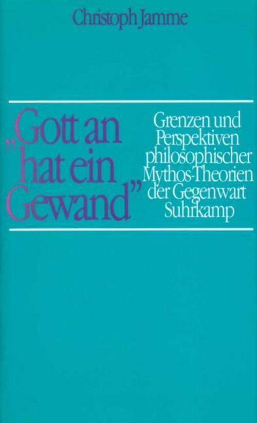 'Gott an hat ein Gewand'