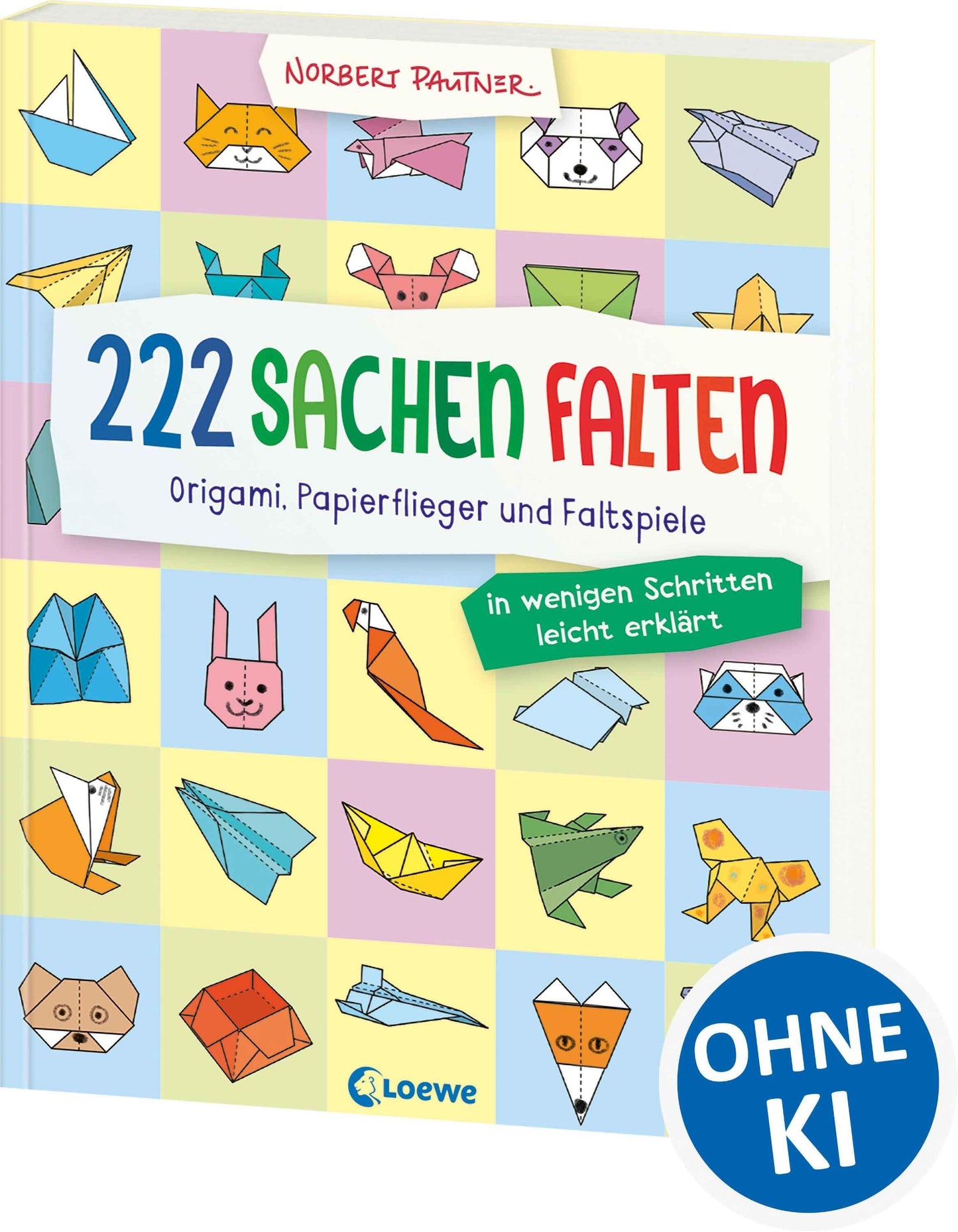 Pautner, Norbert/333 Sachen falten - in wenigen Schritten leicht erklärt