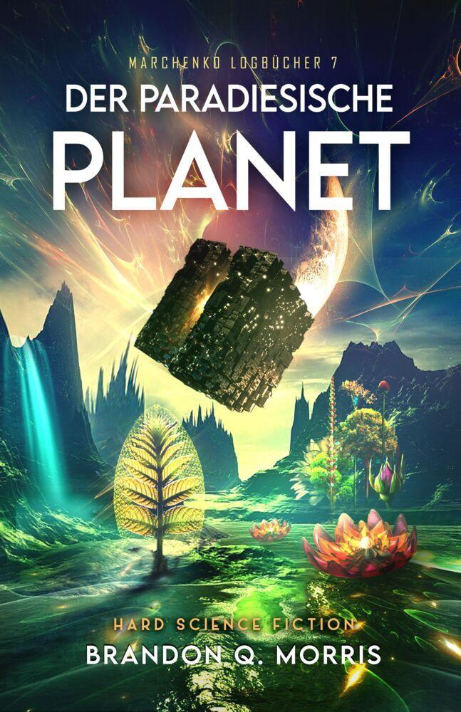 Der paradiesische Planet