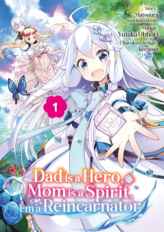 Dad is a Hero, Mom is a Spirit, I'm a Reincarnator - Band 01 (deutsche Ausgabe)