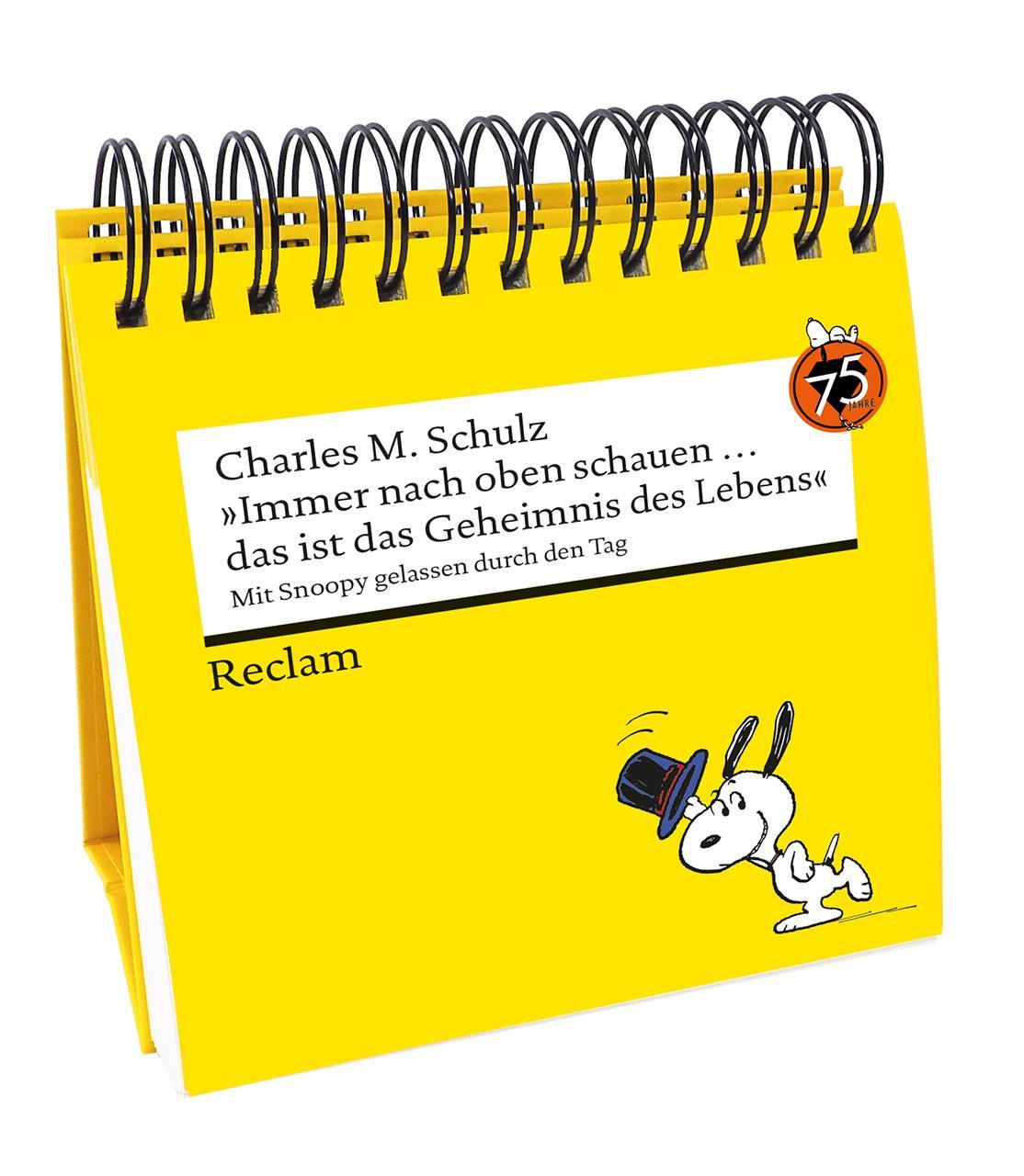 \"Immer nach oben schauen ... das ist das Geheimnis des Lebens\". Mit Snoopy gelassen durch den Tag (Tischaufsteller)