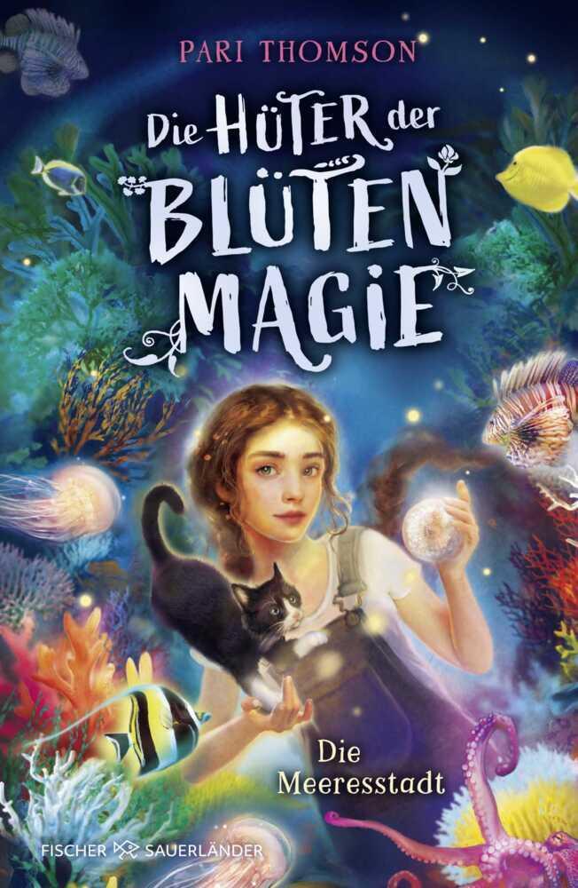 Thomson, Pari/Die Hüter der Blütenmagie - Die Meeresstadt