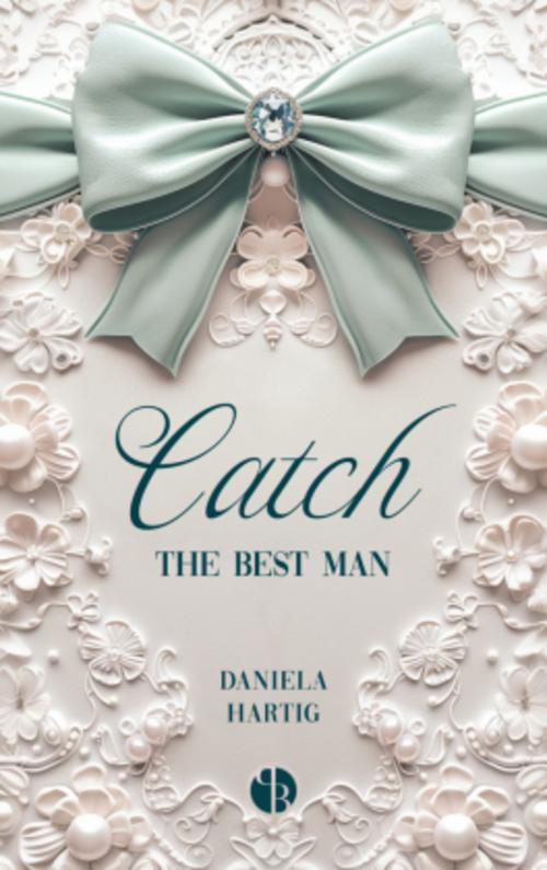 Catch the Best Man