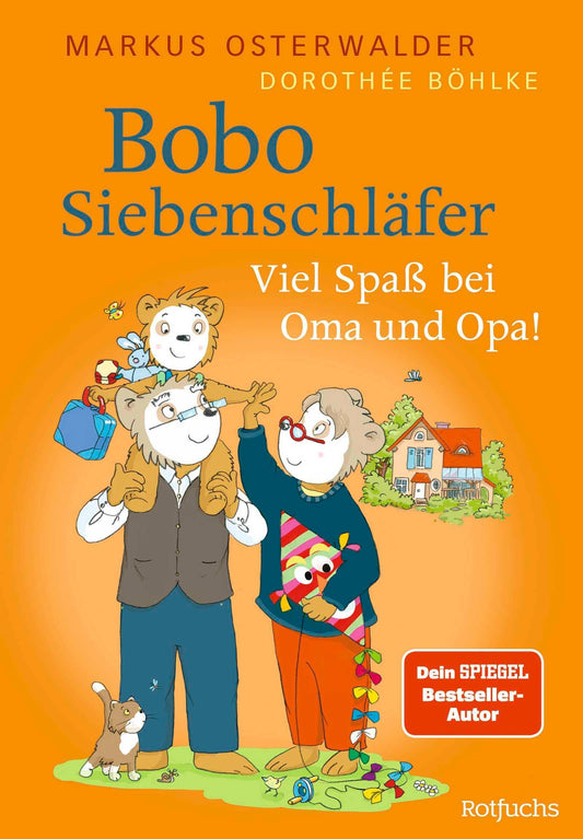 Osterwalder, Markus/Bobo Siebenschläfer: Viel Spaß bei Oma und Opa!
