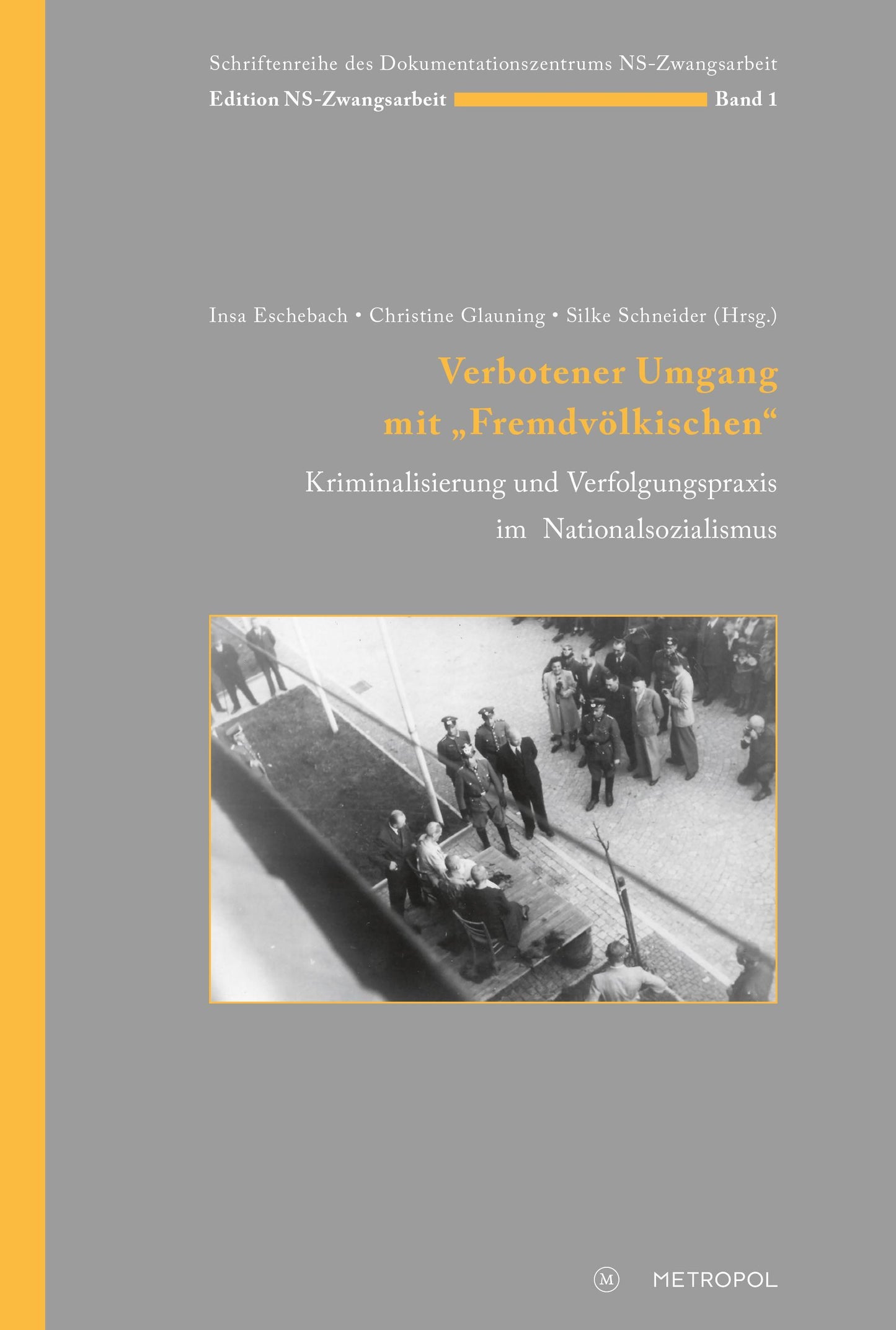 Verbotener Umgang mit \"Fremdvölkischen\"