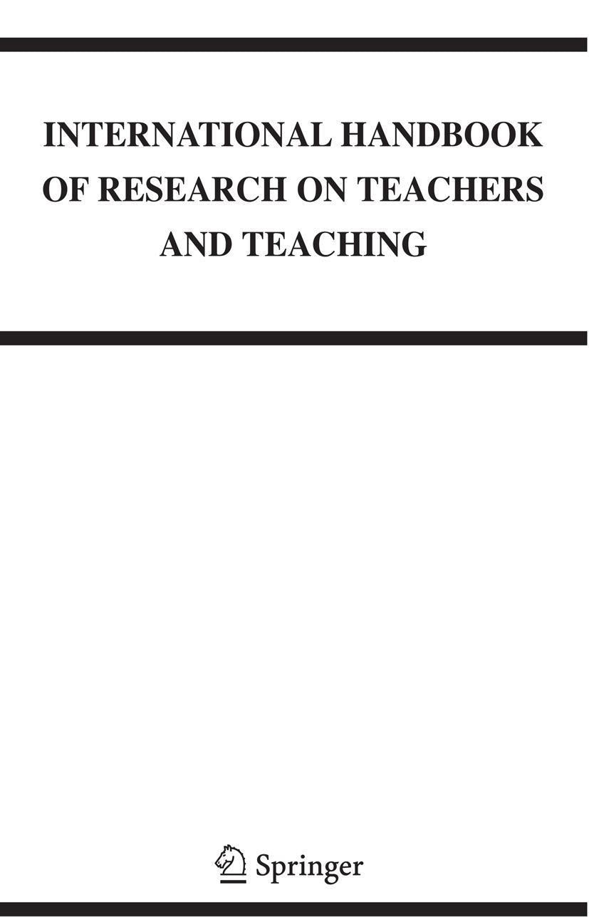 International Handbook of Research on Teachers and Teaching