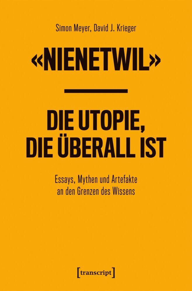 'Nienetwil' - Die Utopie, die überall ist