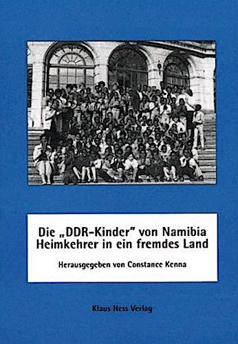 Die ' DDR-Kinder' von Namibia - Heimkehrer in ein fremdes Land