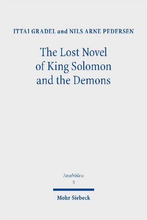 The Lost Novel of King Solomon and the Demons