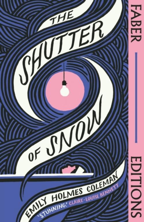 Buchcover: The Shutter of Snow (Faber Editions)