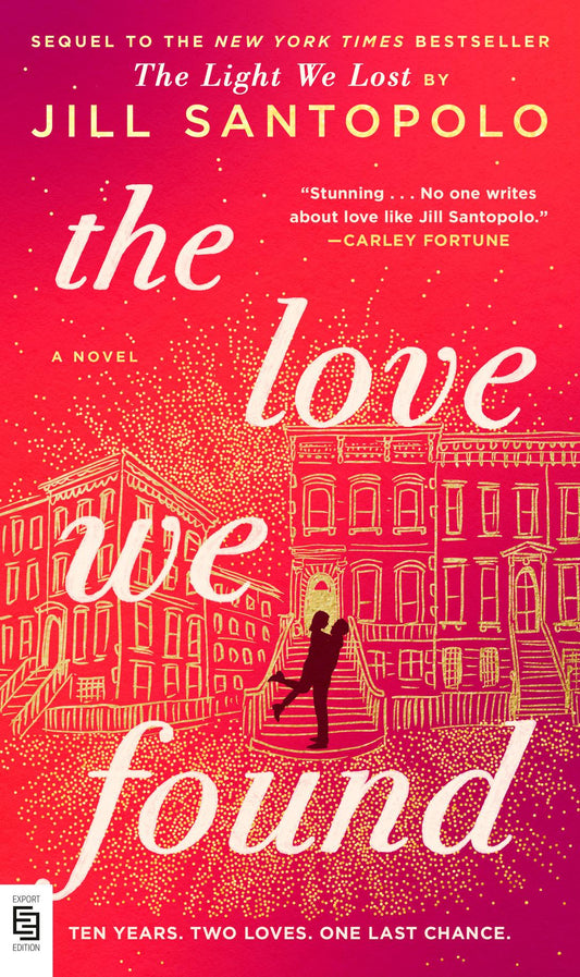 The Love We Found