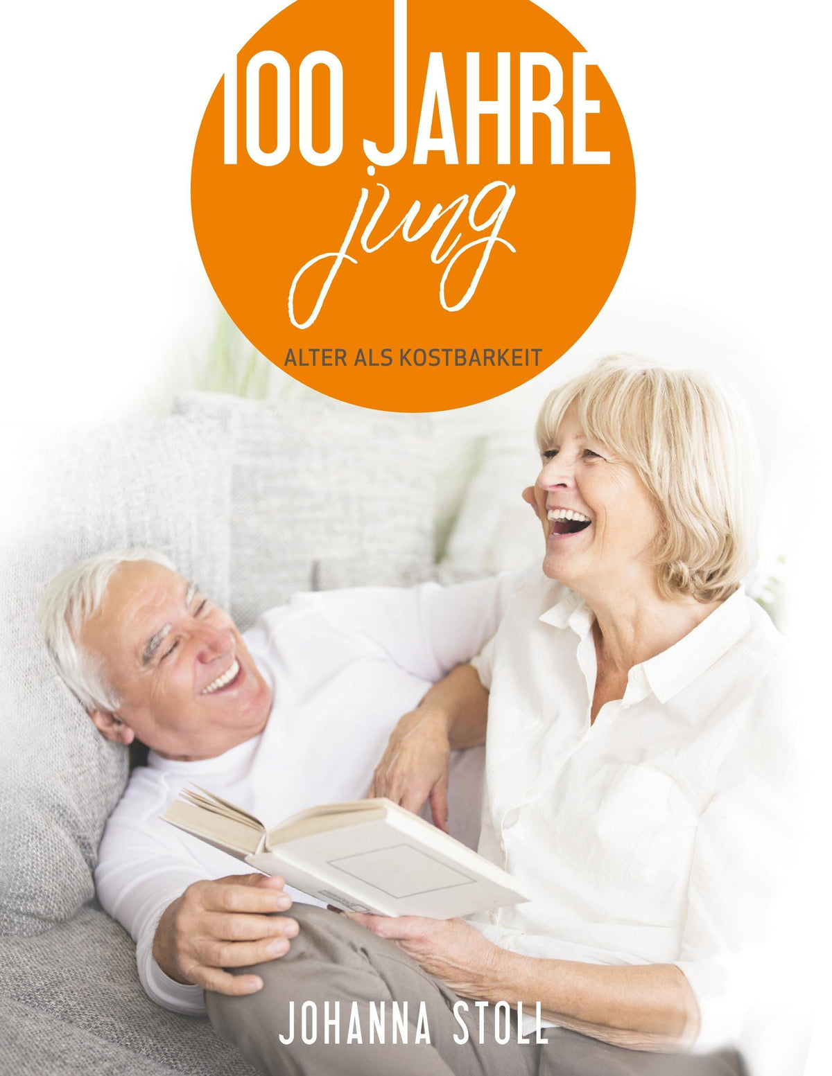 Buchcover: 100 Jahre jung