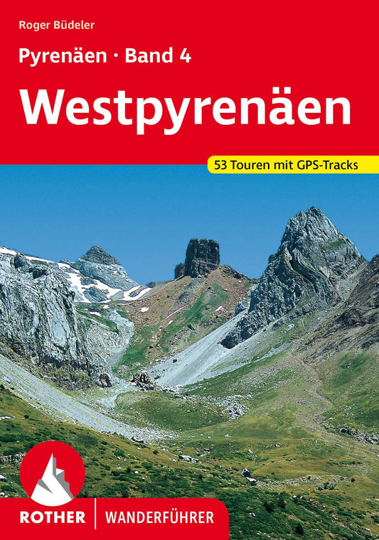 ROTHER Wanderführer Pyrenäen Band 4: Westpyrenäen
