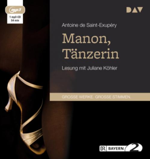 Manon, Tänzerin,1 Audio-CD, 1 MP3