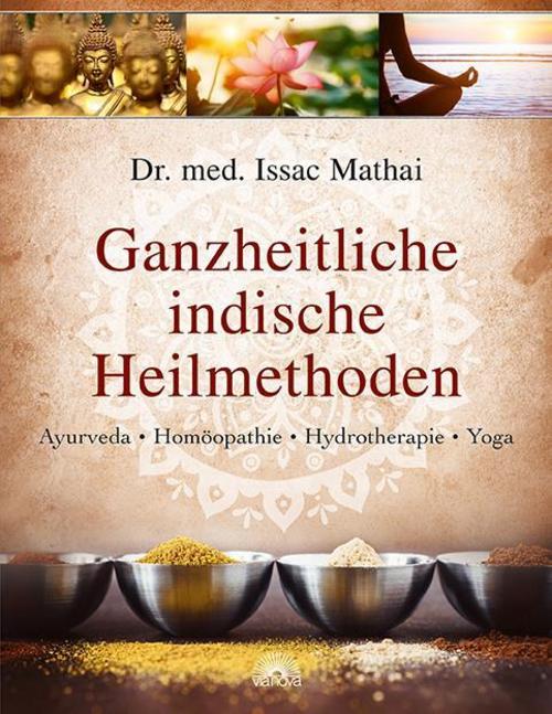 Buchcover: Ganzheitliche indische Heilmethoden