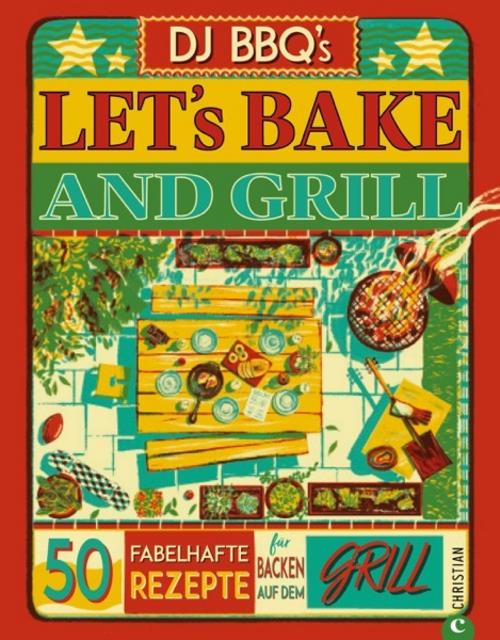 Buchcover: Let's Bake & Grill