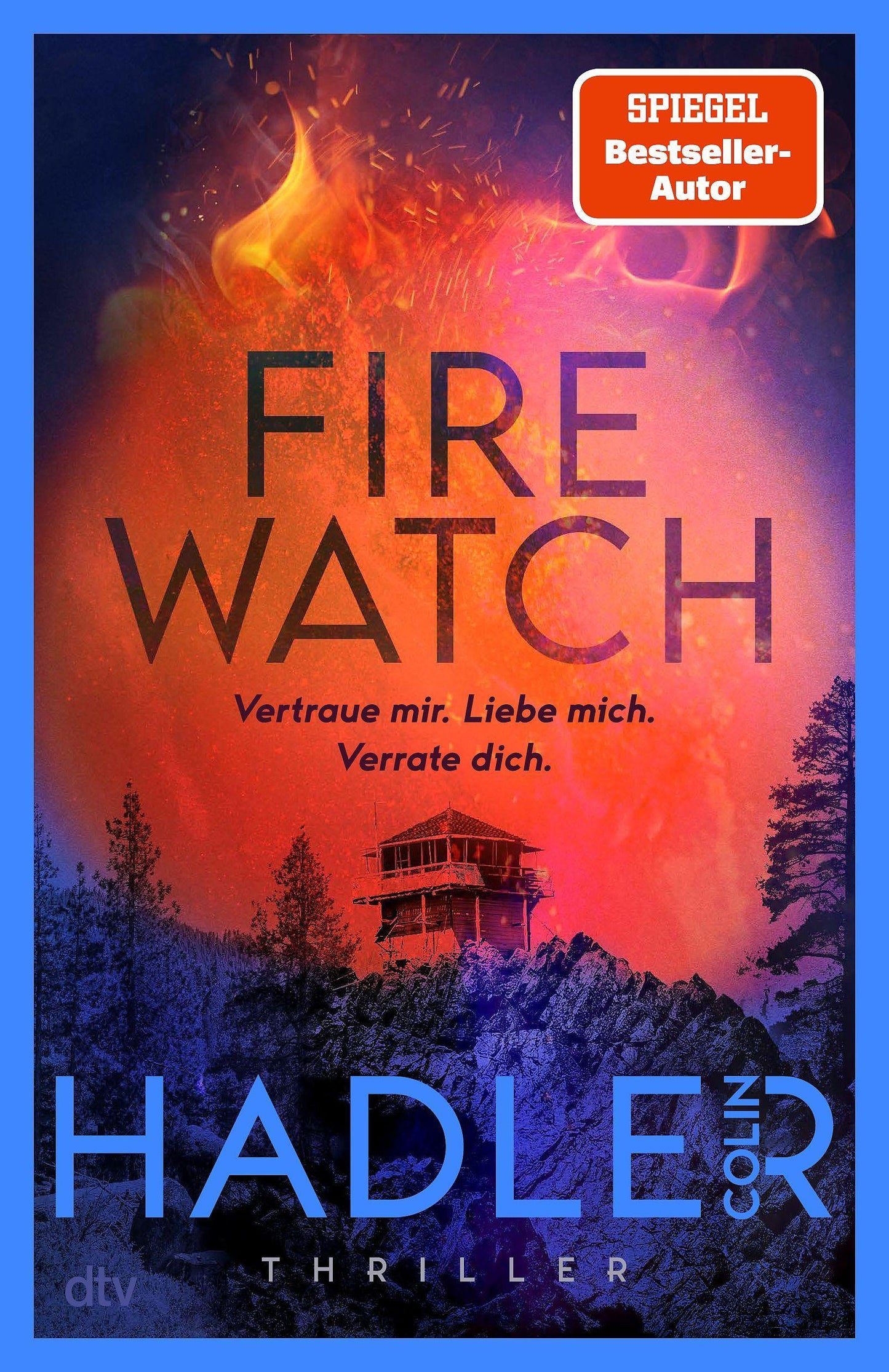 Hadler, Colin/Firewatch