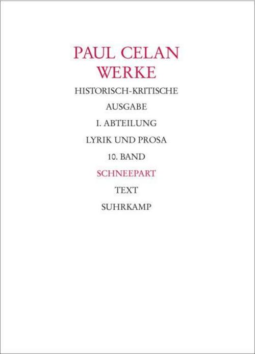 Werke. Historisch-kritische Ausgabe. I. Abteilung: Lyrik und Prosa, 2 Teile
