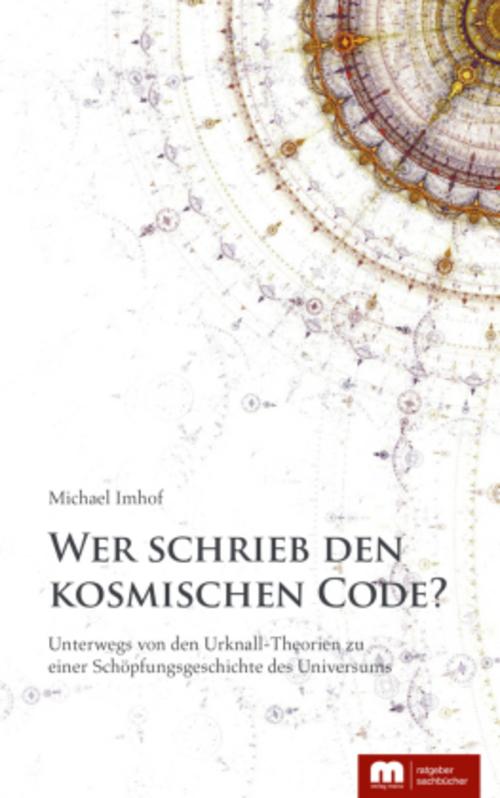 Buchcover: Wer schrieb den kosmischen Code?