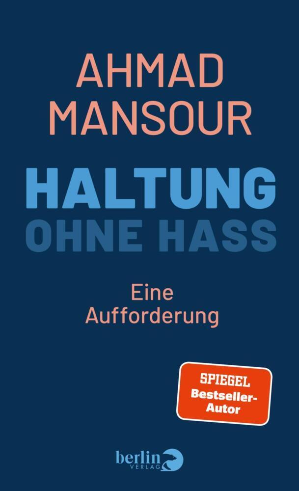 Haltung ohne Hass: Eine Aufforderung | Warum wir den Radikalen nicht das Land überlassen dürfen
