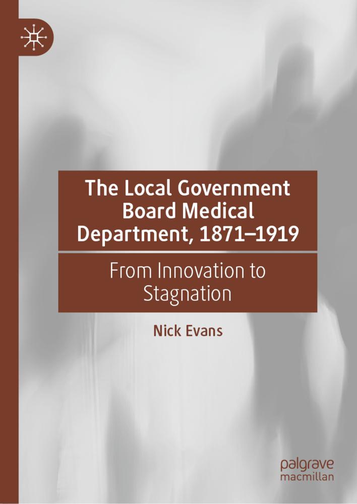 The Local Government Board Medical Department, 1871-1919